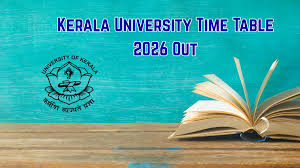 Kerala University time table 2026 out